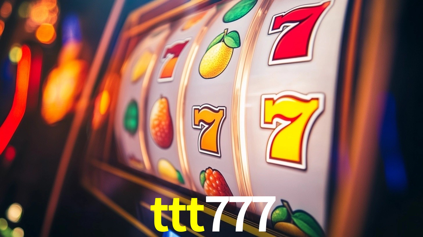 ttt777: Jogos de Caça-Níqueis-Altas Recompensas, Roleta-Velocidade, Blackjack-Desafios Máximos